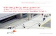 Changing the game - PwC€¦ · Changing the game 13 Finding #2. 80% of the respondents have high confidence levels that their organisations have instilled effective security behaviors