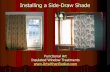 Installing a Side-Draw Shade · Insulated Window Treatments Installing the Side-Draw Shade Secure Magnetic tape to open side of curtain Attach pile side of curtain to board (usually