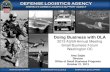 AMERICA’S COMBAT LOGISTICS SUPPORT AGENCYnidiaonline.org/wp-content/uploads/Army_SB_Forum_2013... · 2014. 5. 2. · WARFIGHTER FOCUSED, GLOBALLY RESPONSIVE SUPPLY CHAIN LEADERSHIP