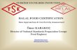 HALAL FOOD CERTIFICATION - SESRIC · 2019. 4. 30. · Halal market has very large potential considering non-Muslim consumers. 80% of world trade in halal are performed by non-Muslim