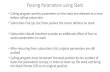Passing Parameters using Stack - Concordia Universityaagarwal/coen311/notes/... · Passing Parameters using Stack •Calling program pushes parameters on the stack one element at