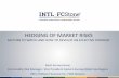 HEDGING OF MARKET RISKS - Tusaf 2016 · The INTL FCStone Inc. group of companies does not warrant or guarantee the completeness or accuracy of the information herein. The information