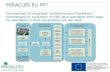 MIRACLES EU FP7 - European Commission€¦ · MIRACLES EU FP7 Development of integrated, multiple-product biorefinery technologies for production of high value specialties from algae