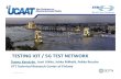 TESTING IOT / 5G TEST NETWORK · Budapest, 26-28 October 2016 TESTING IOT / 5G TEST NETWORK Teemu Kanstrén, Jussi Liikka, Jukka Mäkelä, Pekka Ruuska VTT Technical Research Center