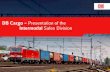 DB Cargo Presentation of the · DB Cargo –Top performance based on four examples 4 Carrier Sales Intercontinental logistics solutions. DB Cargo operates 10 express trains a week