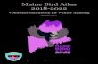 Maine Bird Atlas 2018-2022 · Maine Bird Atlas 2018-2022 Volunteer Handbook for Winter Atlasing January 2020, version 1.1 A Project of the Maine Department of Inland Fisheries and