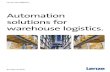 Brochure Automation solutions for warehouse logistics · Warehouse logistics: Belt, roller and chain conveyors • Simple and efficient decentralised drive solution for variable and