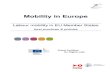 Mobility in Europe...Labour mobility in EU Member States – best practices & policies About the Grand Coalition for Digital Jobs The European Commission is leading a multi-stakeholder