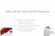 EASL and The Future of HCV Treatmentregist2.virology-education.com/2013/9coinf/docs/11_Dieterich.pdf · Douglas T. Dieterich, M.D Professor of Medicine Division of Liver Diseases,