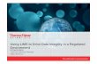 Using LIMS to Drive Data Integrity in a Regulated Environment...Direct Connections Data Systems (CDS, MS, FT/IR, etc.) PLM DMS ERP MES LES SDMS LIMS ... Arablab 2018 seminar presentation