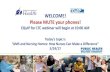 WELCOME! Please MUTE your phones! · 5/24/2017  · WELCOME! Please MUTE your phones! EQuIP for LTC webinar will begin at 10:00 AM Today’s topic is “AMS and Nursing Homes: How
