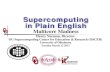 Supercomputing in Plain English: Overvie...2013/03/12  · Supercomputing in Plain English: Multicore Tue March 12 2013 9 Please Mute Yourself No matter how you connect, please mute