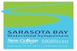 SARASOTA BAY · 2012. 3. 16. · 8:15 8:45 Registration and Coffee 8:45 9:00 Welcome – Mark Alderson, Director, Sarasota Bay Estuary Program 9:00 10:00 Session 4 Plenary Roundtable: