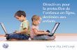 Directives pour la protection de l'enfance en ligne, destinées ...qui aide les jeunes générations à mieux comprendre ce qui diffé-rencie les peuples du monde aussi bien que ce