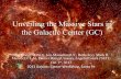 Unveiling the Massive Stars in the Galactic Center (GC)...near-IR magnitude from SIRIUS and 2MASS catalog Black dots: SIRIUS GC catalog, most of them are Red Clump, Red Branch Stars