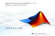 Signal Processing Toolbox™ 6 Getting Started Guideinfocom.uniroma1.it/~parisi/MatdidatticoCM/Matlab_SignalProcessin… · Finding More Information.....1-9 v. Basic Signal ... The