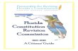 Florida Constitution Revision Commission brochure...Constitution Revision Commission? The Constitution Revision Commission is a group of 37 people who will review and recommend changes