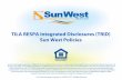 TILA RESPA Integrated Disclosures (TRID) Sun West Policies - Sun West Mortgage … - Sun West Policy Overview.pdf · TILA RESPA Integrated Disclosures (TRID) Sun West Policies Sun
