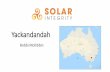 Yackandandah · 2019. 10. 25. · Bobbi McKibbin. Totally Renewable Yackandandah • Started 2014 • Target 100% renewable by 2022 • Volunteer ... •Recently added another 30kw