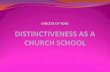 DIOCESE OF YORK THE EFFECTIVE FOUNDATION ... - Lythe Schoollythe.n-yorks.sch.uk/...what-makes...school-distinctive-and-effective.pdf · But what makes a Church school distinctive