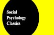 Social Psychology Classics - Reach Cambridge€¦ · The#Stanford#Prison#Experiment Milgram’sobedience#studies Asch’sConformityStudies. 1 Social Psychology. Social psychology