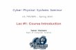 Cyber Physical Systems Seminarnadeem/classes/cs795-CPS-S...Example 2: Manned and Unmanned Ariel Vehicles . Page 33 Spring 2013 CS 795/895 - Cyber Physical System Seminar Example 3: