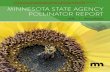 Minnesota State Agency Pollinator Report · including bees, butterflies, moths, flies, and beetles. Many of these animals are challenged by multiple stressors such as habitat loss,