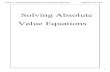 Solving Absolute Value Equations - Miami Arts Charter...2019/07/30  · Title Lesson 7 - Absolute Value Equations & Inequalities ( Solving) Subject SMART Board Interactive Whiteboard