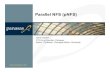 Parallel NFS (pNFS)IETF NFSv4.1 draft-ietf-nfsv4-minorversion1-10.txt Includes pNFS, sessions/RDMA, directory delegations U.Mich/CITI implÕg Linux client/server Three (or more) flavors