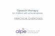 Speech therapy - Fundación ALPE Acondroplasia - Inicio · Take the tongue outside the mouth and make movements as if licking an ice cream and then put the tongue back inside and
