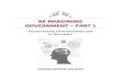 Governments Overwhelmed and in Disrepute€¦ · But government is also how we organize ourselves to accomplish things collectively that we could never do alone. Over the years, however,