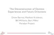 The Deconstruction of Dyninst: Experiences and Future ...cscads.rice.edu/Wisconsin-Dyninst-CScADS-2011.pdf · The Deconstruction of Dyninst: Experiences and Future Directions Drew