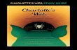 CHARLOTTE’S WEB STUDY GUIDE - Sierra Madre Playhouse · CHARLOTTE’S WEB STUDY GUIDE 2 E.B. White’s beloved novel Charlotte’s Web has delighted generations of readers ever