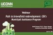 Webinar Path to brownfield redevelopment: CBI’s Municipal ......Brownfield Remediation and Development •Assessment, remediation and hazardous materials or waste disposal •Eligible