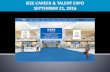 IEEE CAREER & TALENT EXPO SEPTEMBER 21, 2016 · By clicking on Jobs from the top toolbar, you will see the Search All Jobs and Job & Recruiter Listings as a drop down menu item. Search