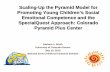 Scaling-Up the Pyramid Model for Promoting ... - ECTA Centerpdfs/Meetings/InclusionMtg2010/TACSEI.pdfScaling-Up the Pyramid Model for Promoting Young Children’s Social Emotional