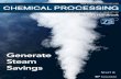 Generate Steam Savings - Chemical Processing · Analyze Steam Trap Selection A life cycle analysis approach can help reduce maintenance and prolong steam trap life By Rex Scare, Armstrong