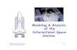 Modeling & Analysis of the International Space Stationengineering.nyu.edu/.../Control_Lab/Criag/Craig_RPI/2001/Space_Stat… · Space Station Case Study K. Craig 4 Physical System