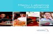 Menu Labeling Compliance - National Restaurant Association · The menu labeling regulations apply to restaurants and similar retail food establishments that are part of a chain of