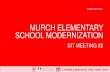 DCPS Murch Elementary · MURCH ELEMENTARY SCHOOL MODERNIZATION SIT MEETING #2 MARCH 25, 2015 . 2 R. McGHEE & ASSOCIATES Agenda . Murch ES Modernization SIT Meeting #2 . 01 SIT Meeting