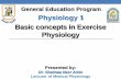 Physiology 1 Basic concepts in Exercise Physiology Files/Physiology 1/Basic concepts in excercise... · Oxygen Uptake and Exercise Domains 2 0 12 Time (minutes) 24 4 2 Severe 150