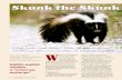 Skunk the Skunk - Welcome to Illinois DNR - Illinois DNR · 2020. 1. 18. · An effective neutralizing agent for skunk odor is a mixture of hydrogen peroxide, baking soda and liquid
