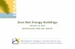 Zero Net Energy Buildings · AB 32 – Global Warming Solutions Act of 2006 AB 1103 – Nonresidential Building Energy Use Disclosure AB 758 – Comprehensive Efficiency Program For