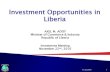 Investment Opportunities in Liberia - Developing Markets · Republic of Liberia Investment Meeting November 22nd, 2016 11/22/2016 1 Investment Opportunities in Liberia. 2 Why Invest
