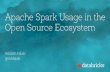 Apache Spark Usage in the Open Source Ecosystem · 2020. 3. 15. · Apache Spark Usage in the Open Source Ecosystem Hossein Falaki @mhfalaki . About me ... imported to complement