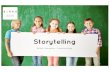 Storytelling Workshop BUKKU · good educational storyteller? Setting the context, preparing the vocabularg or structures Being aware of IJOUr audience Generating some fun time Using