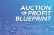 AUCTION PROFIT BLUEPRINT - CHARITYAUCTIONSTODAY...This Auction Proﬁt Blueprint will help your organization bring your event into the 21st century, broadening your auction’s reach