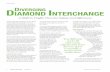 FEATURE DIVERGING I IAMOND NTERCHANGE€¦ · The interchange is a unique form of diamond interchange in which the two directions of traffic on the non-interstate roadway (Homestead