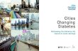 Cities Changing Diabetes · 2020. 6. 1. · Cities Changing Diabetes The Cities Changing Diabetes programme works to map the problem of obesity and type 2 diabetes in cities, share
