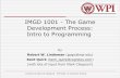 IMGD 1001 - The Game Development Process: Intro to Programminggogo/courses/imgd1001_2007a/slides/imgd… · Lindeman & Quirk (& Claypool) - WPI Dept. of Computer Science IMGD 1001